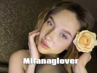 Milanaglover