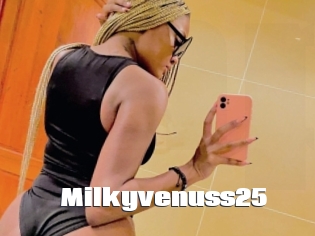 milkyvenuss25 The hot porn