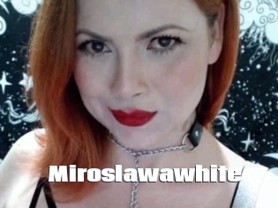 Miroslawawhite