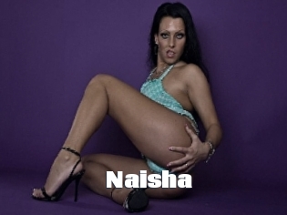 Naisha