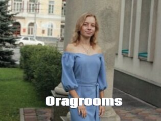 Oragrooms