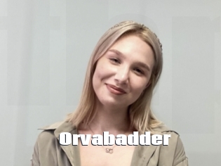 Orvabadder