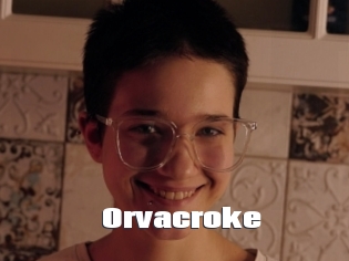 Orvacroke