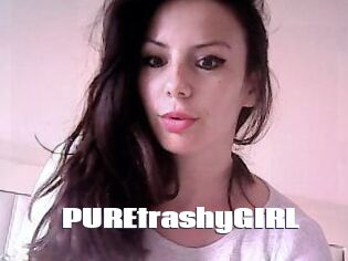 PUREtrashyGIRL The hot porn