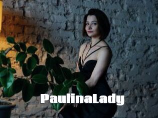 PaulinaLady