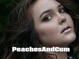 PeachesAndCum