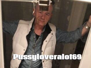 Pussyloveralot69