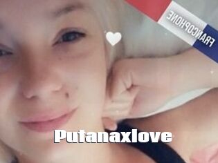 Putanaxlove