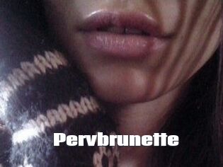 Pervbrunette