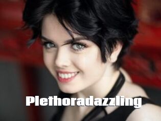 Plethoradazzling