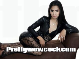 Prettywowcockcum