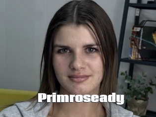 Primroseady