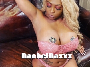 RachelRaxxx