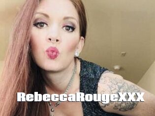 RebeccaRougeXXX