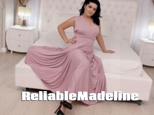 ReliableMadeline