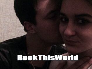 RockThisWorld