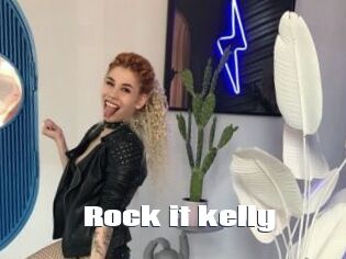 Rock_it_kelly