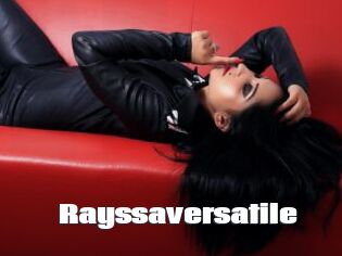 Rayssaversatile