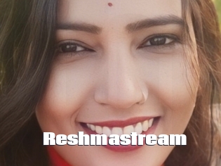 Reshmastream