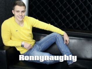 Ronnynaughty