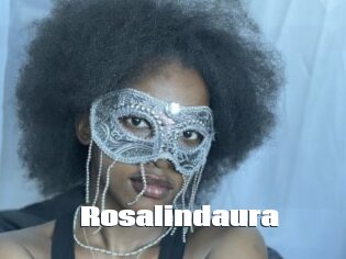 Rosalindaura