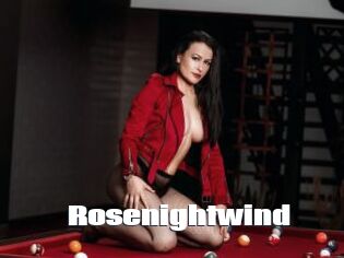 Rosenightwind