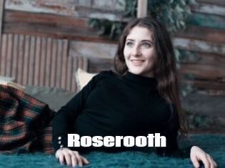 Roserooth