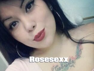 Rosesexx