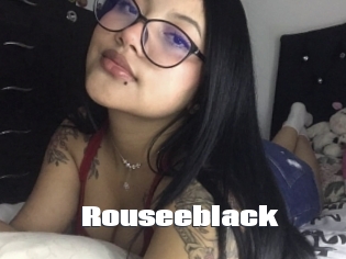 Rouseeblack