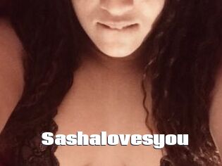 Sashalovesyou