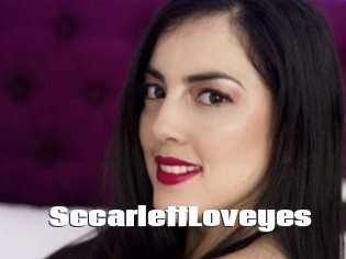 SccarlettLoveyes