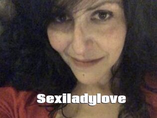 Sexiladylove