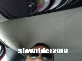 Slowrider2019