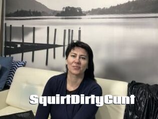 SquirtDirtyCunt