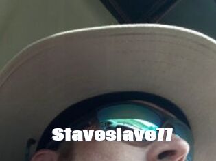 Staveslave77