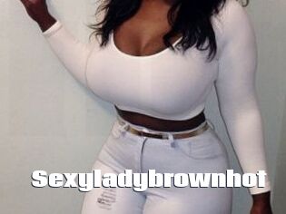 Sexyladybrownhot