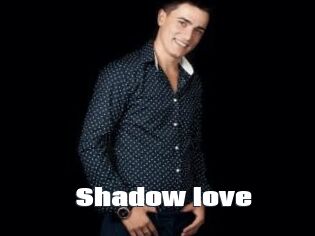 Shadow_love