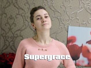 Supergrace