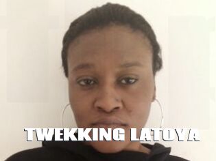 TWEKKING_LATOYA