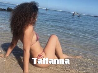 Tatianna