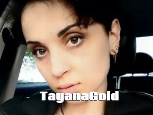 TayanaGold