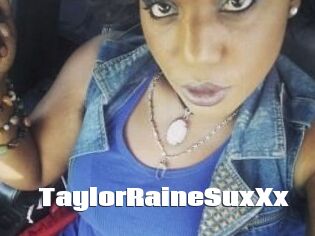 TaylorRaineSuxXx