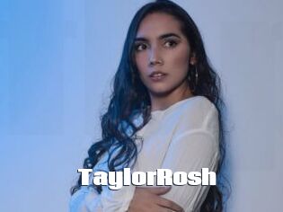 TaylorRosh