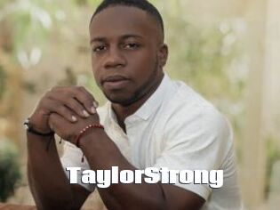 TaylorStrong