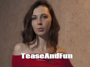 TeaseAndFun