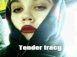 Tender_tracy