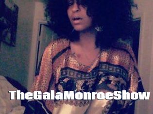 The_GaiaMonroe_Show