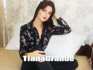 TianaGrande