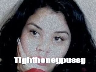 Tighthoneypussy