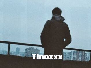 Tinoxxx